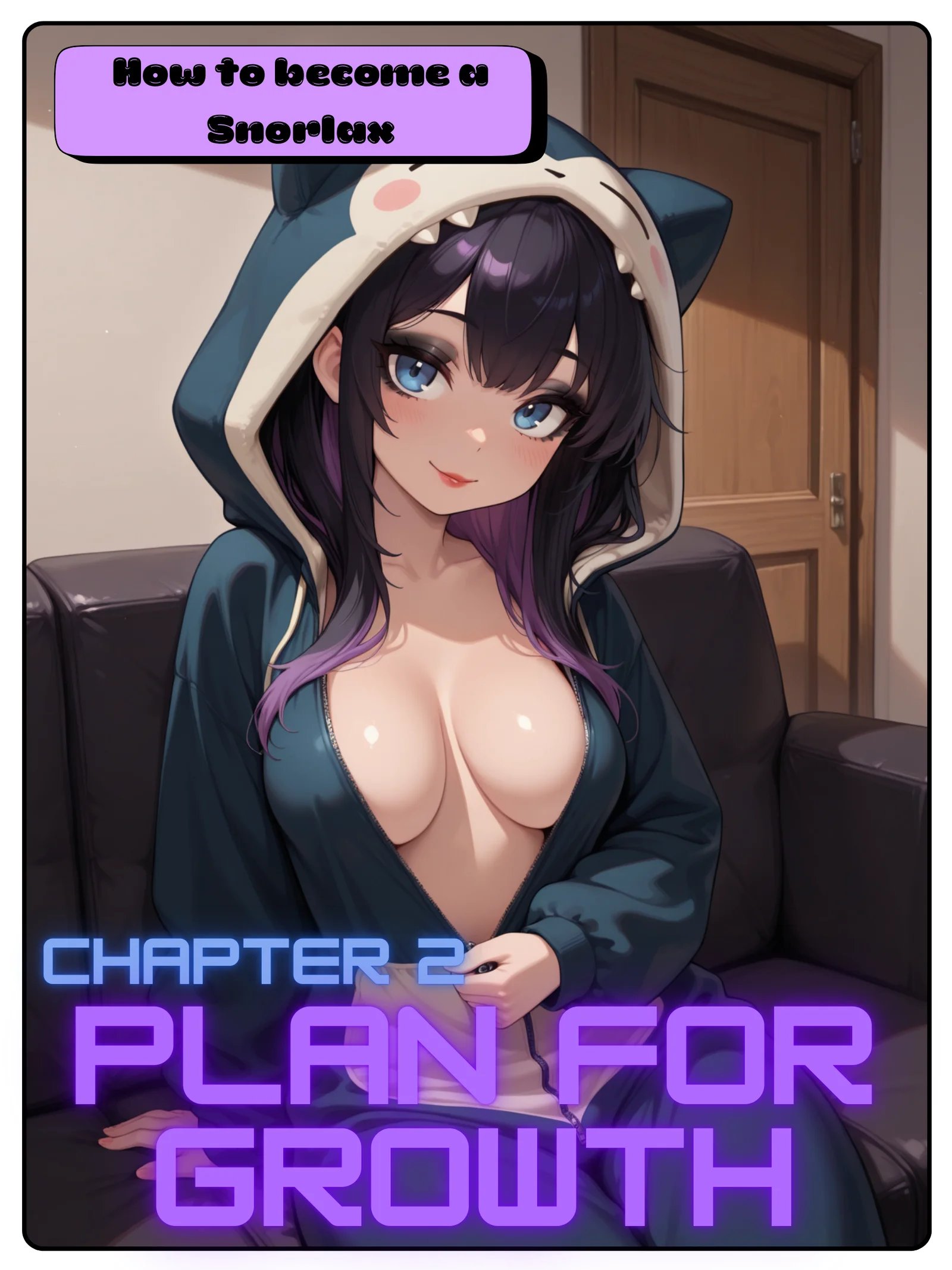 How to become a snorlax Chapter 2